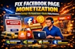 fix facebook page monetization, content monetization, payout and policy issues