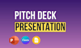 do any kind of powerpoint presentation and pitch deck expert