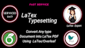 professionally format and typeset your document in latex and overleaf