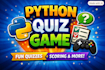 create python quiz games and interactive scripts