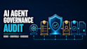 audit your ai agent governance and workflow risks
