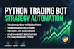 develop custom python trading bot automation