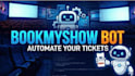 build axs bot, webook bot , bookmyshow bot, queue it , stubhub, seat geek bot