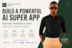 build a powerful ai super app for chat, payments and tasks, ai web develop