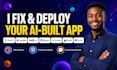 fix deploy replit ai lovable base44 mvp saas app vibe coding web app bug fixing