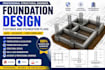design building foundations, footings, and structural foundation plans
