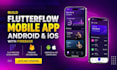 develop android and ios apps using flutter and flutterflow