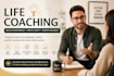 be your life coach for confidence  and personal growth