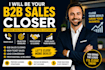 be your b2b sales closer