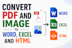 convert  PDF and image to word excel and HTML