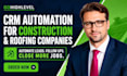 build pipedrive crm automation for construction and roofing companies