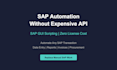 automate your sap processes using sap gui scripting without expensive API