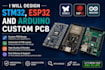 design stm32 , esp32 and arduion custom pcb