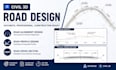design road alignment, road profile and cross section in civil 3d