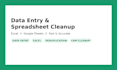 do accurate data entry, excel and google sheets cleanup