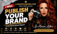 publish your brand and story in digital and print