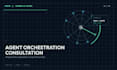 consult on ai agent orchestration and multi agent system design