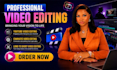 do professional video editing youtube video editing