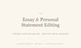 proofread and edit essays and personal statements
