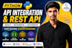 do python API integration, rest API development and automation