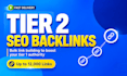 build tier 2 backlinks to boost your tier 1 link juice