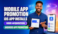 increase IOS app install with app user acquisition android mobile app promotion