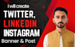 create twitter, x, linkedin, and instagram banner and post