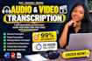 do flawless audio and video transcription