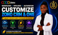 customize zoho crm, one, workflows, pipelines, and automation