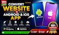 convert website to app, webview app, android and ios