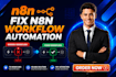 fix, debug and optimize your broken n8n automation workflow