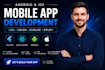 build mobile app development android app ios app creation flutter app developer