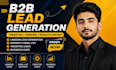 do b2b lead generation, linkedin lead generation and email list building