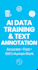 do ai data training and text annotation for your project