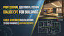 do professional dialux evo indoor and outdoor lighting design