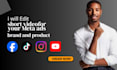 edit high facebook meta ads video for your brand