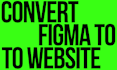 convert figma to html css react responsive website