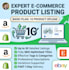be your expert ecommerce product listing and store