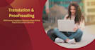 professionally translate and proofread your documents with flawless accurate