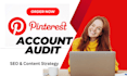 audit  your pinterest and optimize your SEO strategy