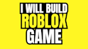 create roblox game as a roblox game developer and roblox scripter