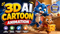 produce 3d ai cartoon animation