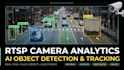 build rtsp camera analytics with ai object detection and tracking