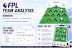 analyze your fpl team and give gameweek advice