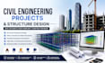do complex civil engineering projects and structure design