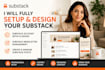 fully setup substack account design substack newsletter manage substack post