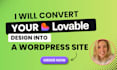 convert your lovable website to wordpress or shopify