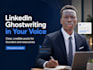 ghostwrite linkedin posts in your voice