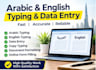 do arabic and english typing, data entry and copy paste