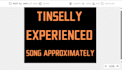 do tinselly album experienced song approximately